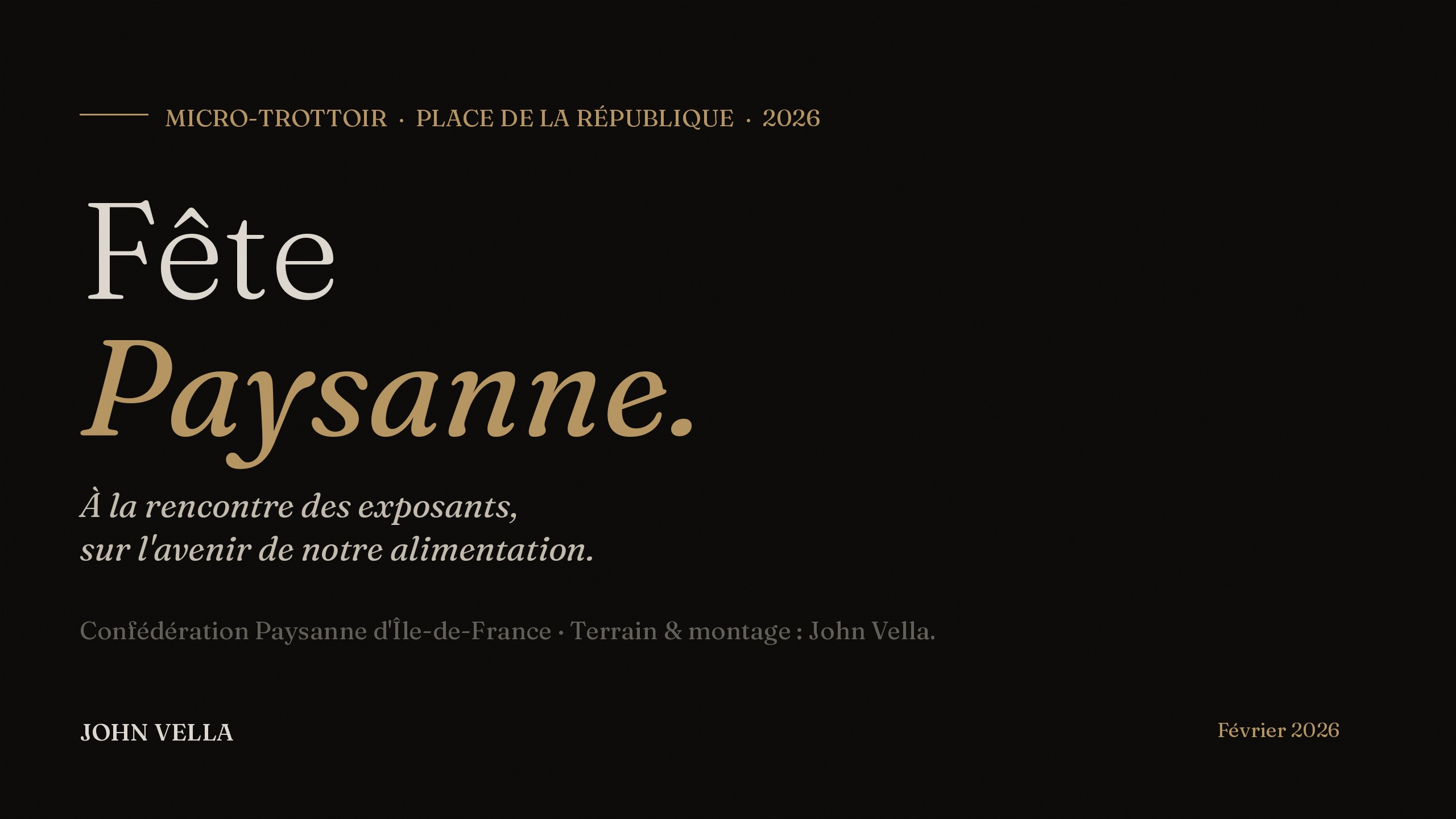 Fête Paysanne — micro-trottoir Place de la République, février 2026